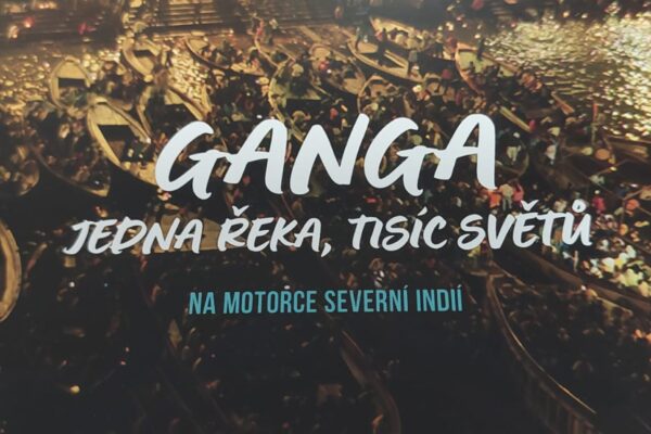 Ganga – jedna řeka, tisíc světů
